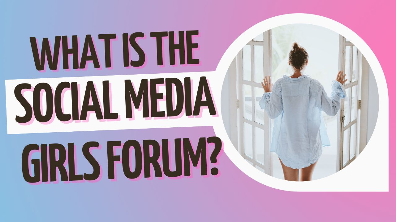 Social Media Girls Forum