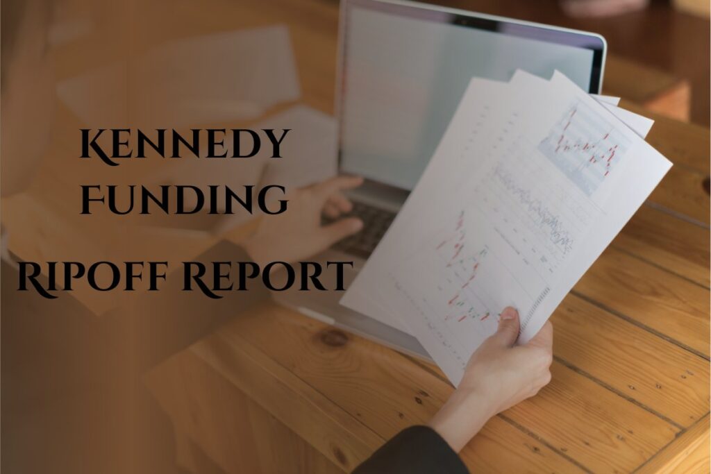 Kennedy Funding Ripoff Report